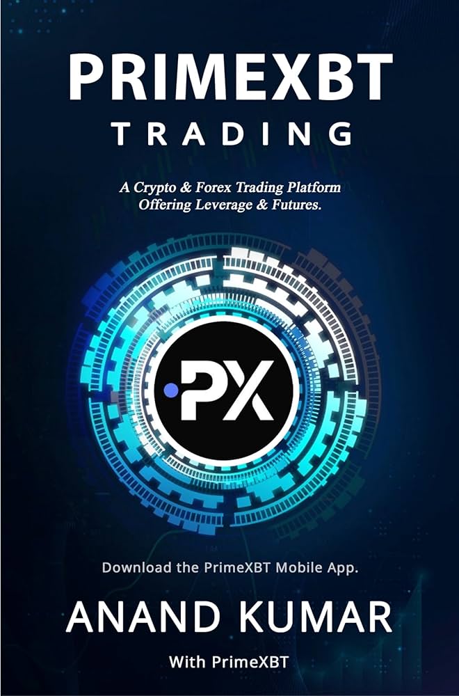 Discovering the PrimeXBT Website Your Gateway to Cryptocurrency Trading