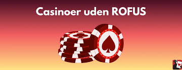 Casino Online Uden Om Rufus Spil Frit Og Uden Bekymringer