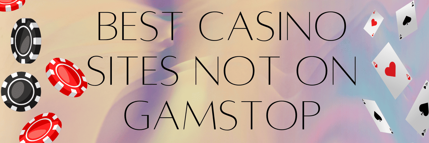 Discover Bookmakers Not on GamStop for Unrestricted Betting